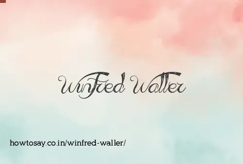 Winfred Waller
