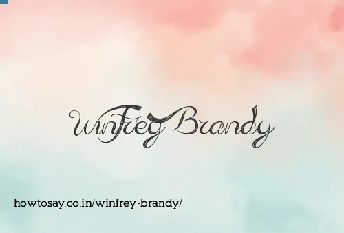 Winfrey Brandy