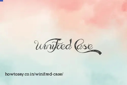 Winifred Case