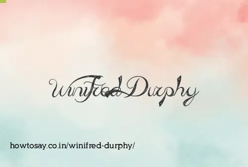 Winifred Durphy