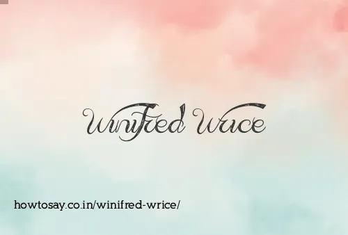 Winifred Wrice