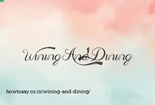 Wining And Dining