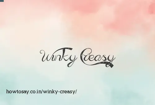 Winky Creasy