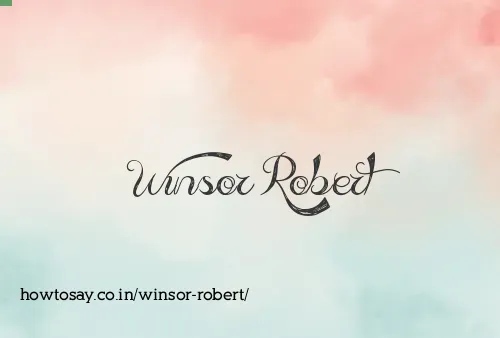 Winsor Robert