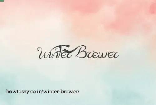 Winter Brewer