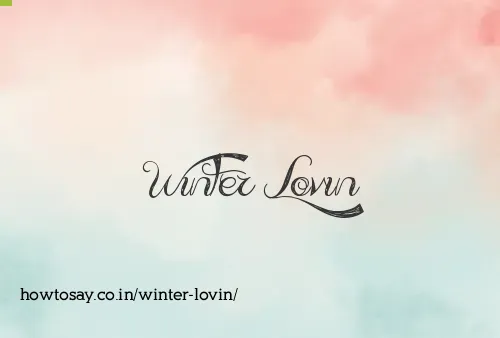 Winter Lovin