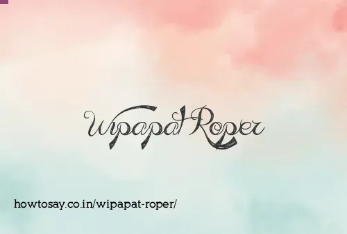 Wipapat Roper