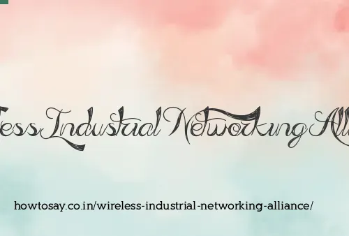 Wireless Industrial Networking Alliance