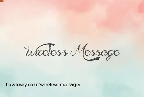 Wireless Message