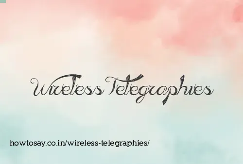 Wireless Telegraphies
