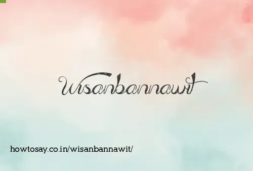 Wisanbannawit