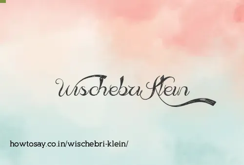 Wischebri Klein