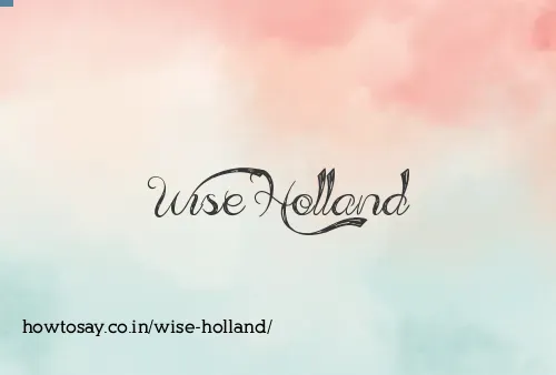 Wise Holland