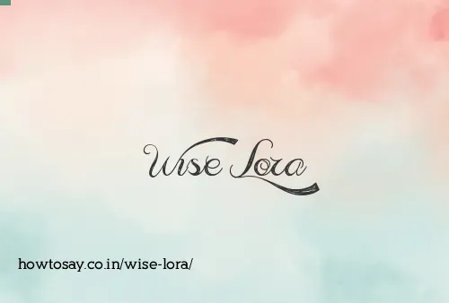 Wise Lora