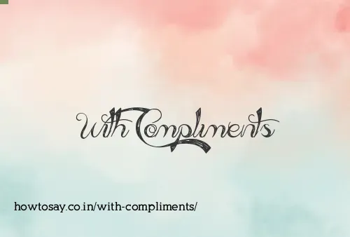 With Compliments