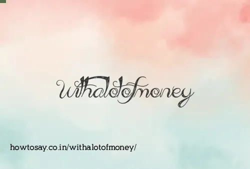 Withalotofmoney