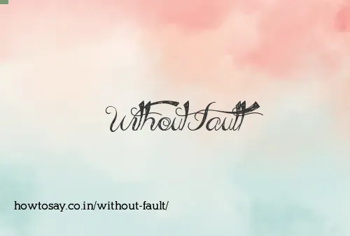 Without Fault