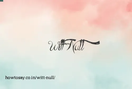 Witt Null