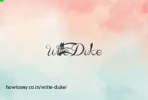 Witte Duke