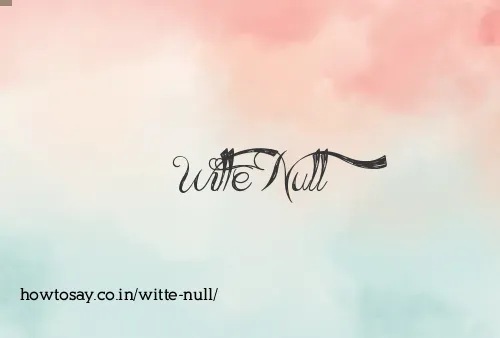 Witte Null