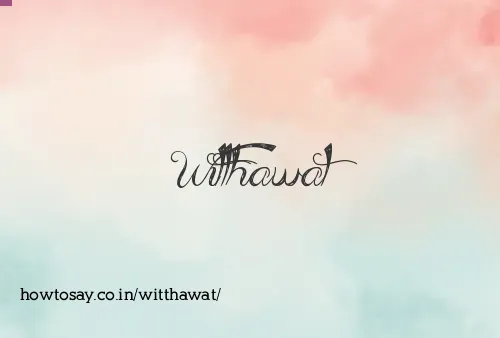Witthawat