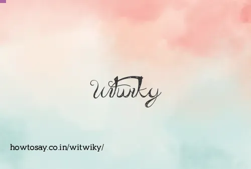 Witwiky