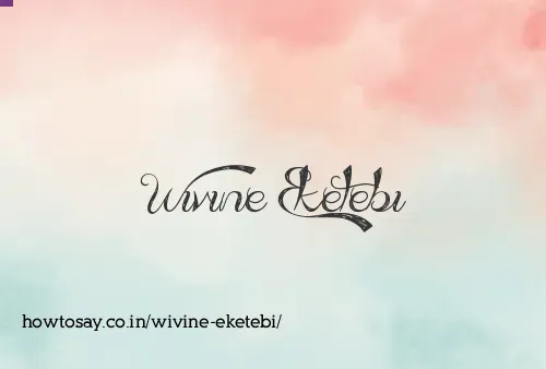 Wivine Eketebi