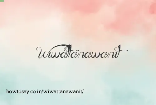 Wiwattanawanit