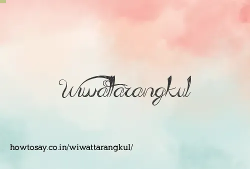 Wiwattarangkul