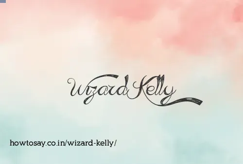 Wizard Kelly
