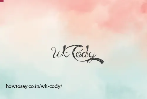 Wk Cody