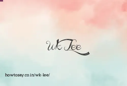 Wk Lee