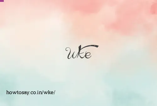 Wke