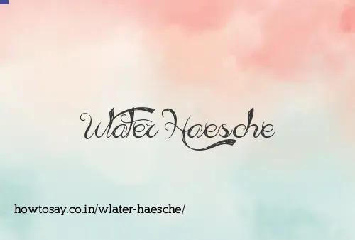 Wlater Haesche