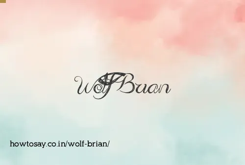 Wolf Brian