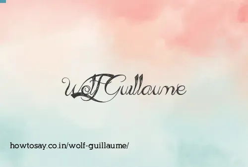 Wolf Guillaume