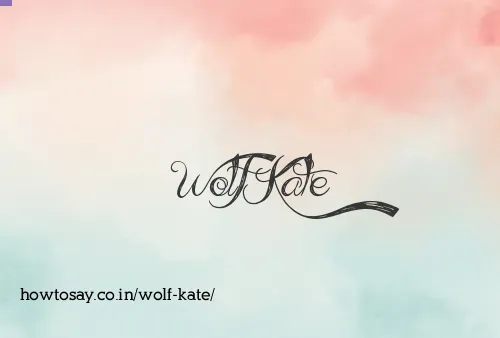 Wolf Kate