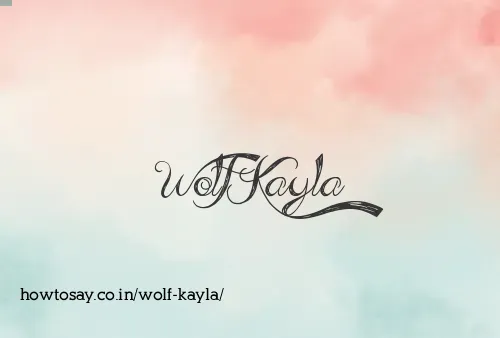 Wolf Kayla