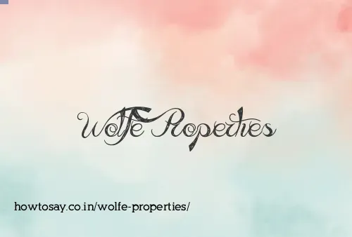 Wolfe Properties