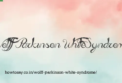 Wolff Parkinson White Syndrome
