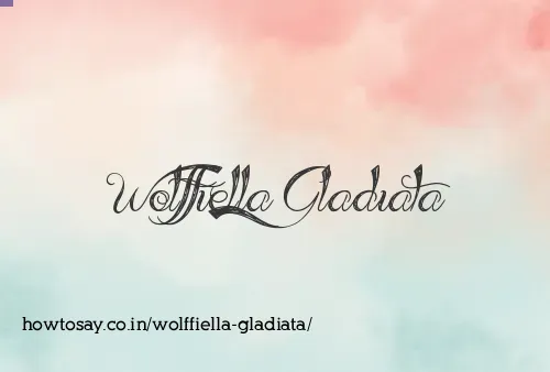 Wolffiella Gladiata