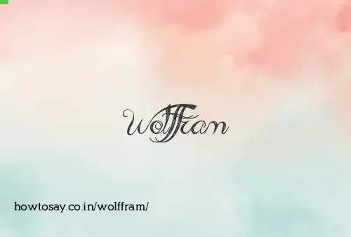 Wolffram