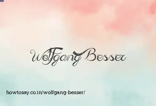Wolfgang Besser