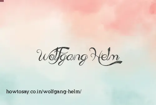 Wolfgang Helm