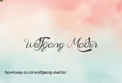 Wolfgang Martin