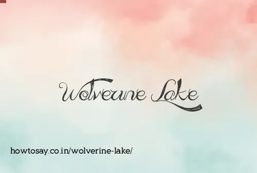 Wolverine Lake