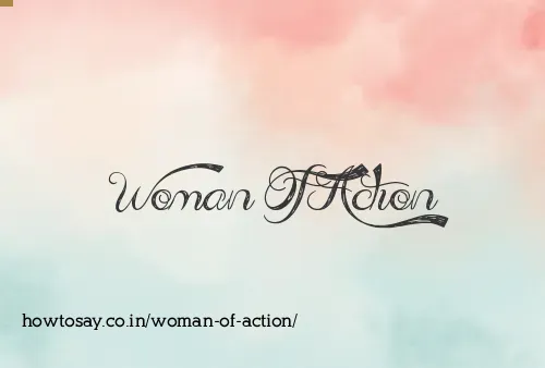 Woman Of Action