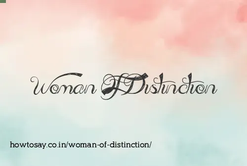 Woman Of Distinction