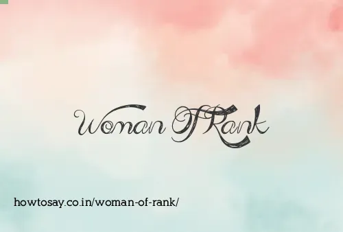 Woman Of Rank