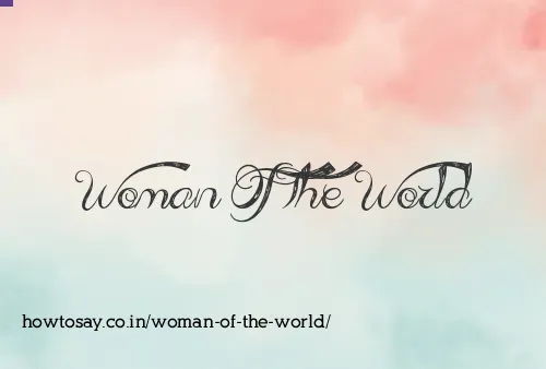 Woman Of The World